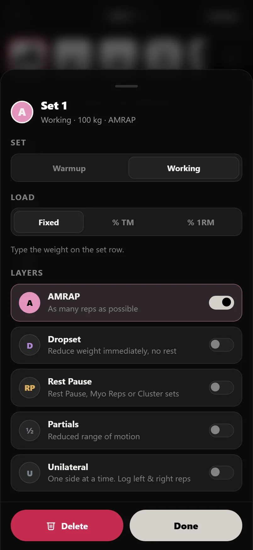 The set sheet: Set (Warmup or Working), Load with Fixed, % TM and % 1RM, and the Layers list with AMRAP, Dropset, Backoff, Rest Pause, Partials and Unilateral